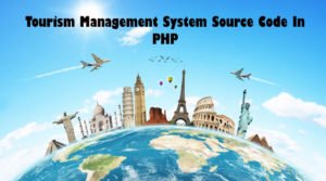 Tourism Management System Source Code In PHP