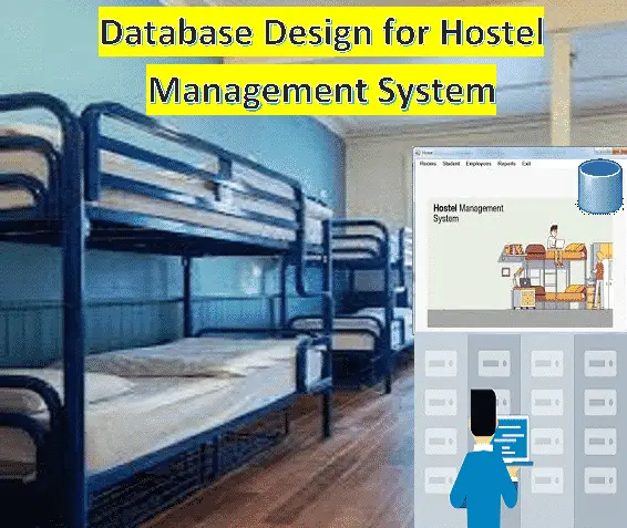 Database Design for Hostel Management System