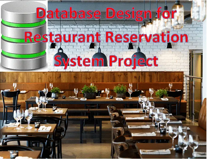 Database Design for Restaurant Reservation System Project