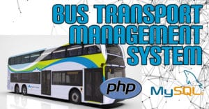 Bus Transport Management System Project in PHP Source Code