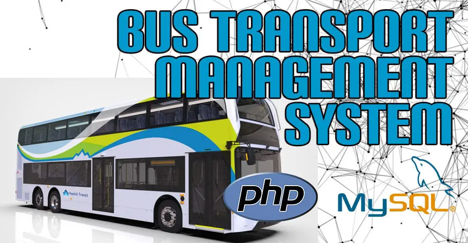 Bus Transport Management System in PHP projects with Source Code