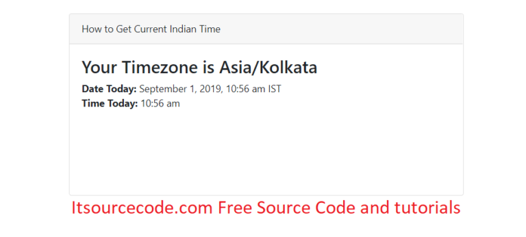 get-current-indian-time-in-php-project-with-source-code-2022