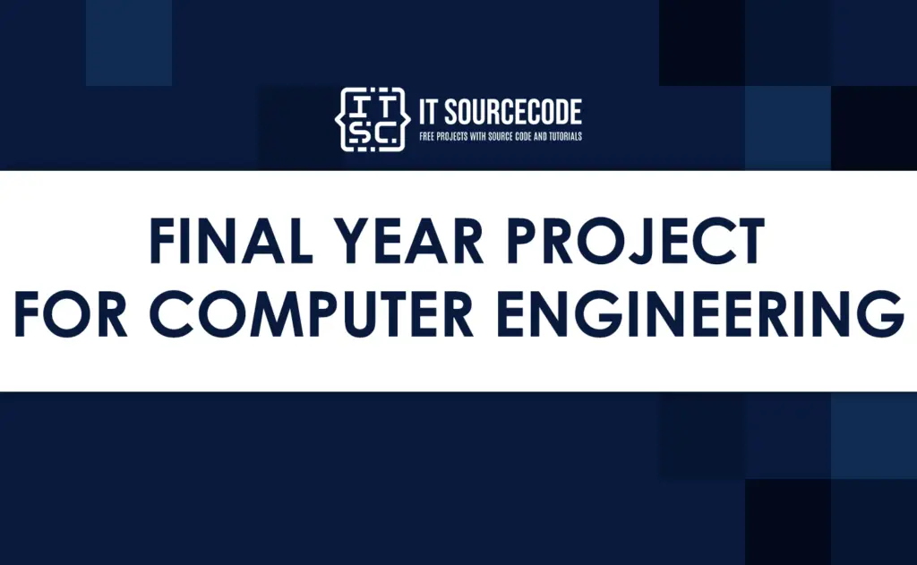 final-year-project-for-computer-engineering-cse-2023