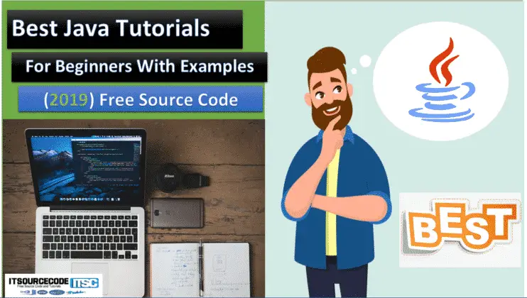 Best Java Tutorial for Beginners With Examples - Free Soure Code