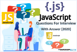 Javascript Questions for Interview with answer 2020