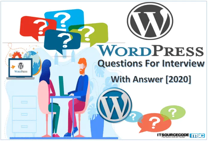 Best WordPress Questions For Interview 2021 With Answers