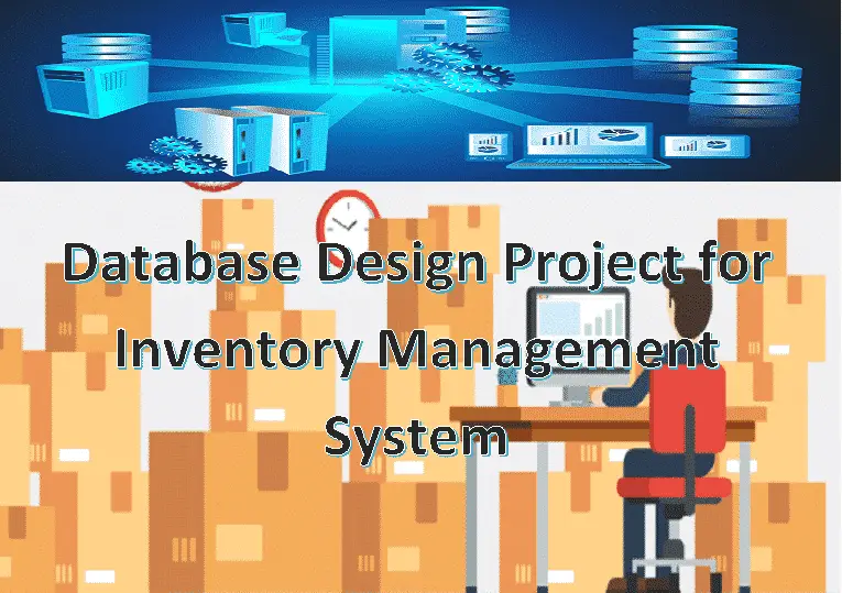 Database Design Project For Inventory Management System ERD TABLE