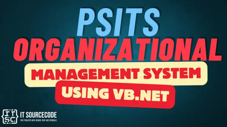 PSITS Organizational Management System Using VB.Net