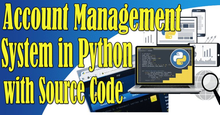 Account Management System in Python with Source Code