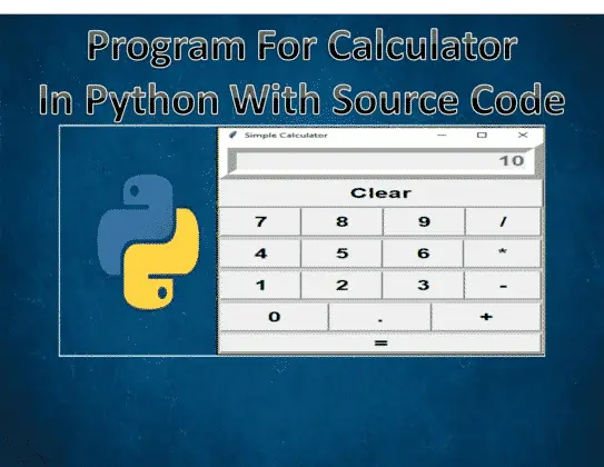 How To Make A Simple Calculator in Python? A Complete Guide