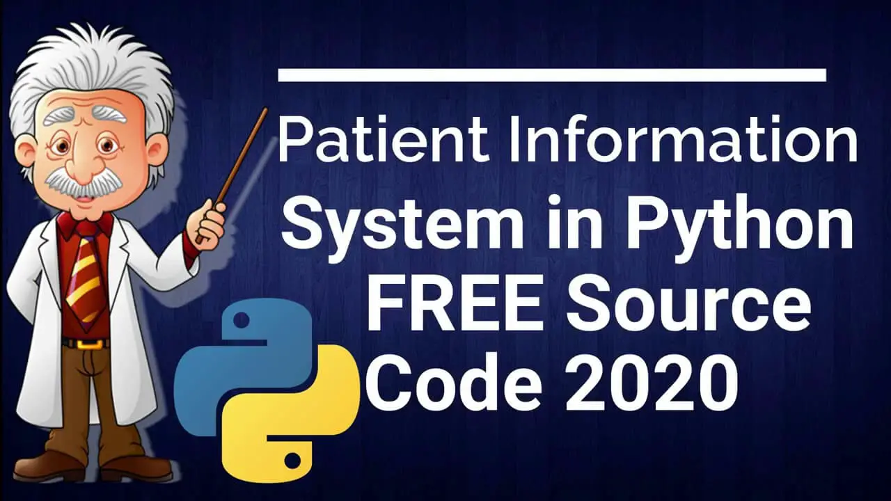 Patient Information System in Python with Source Code and Database