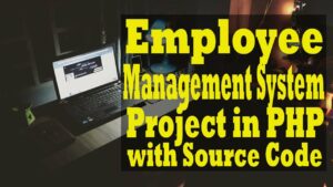 Employee Management System Project In PHP with Source Code