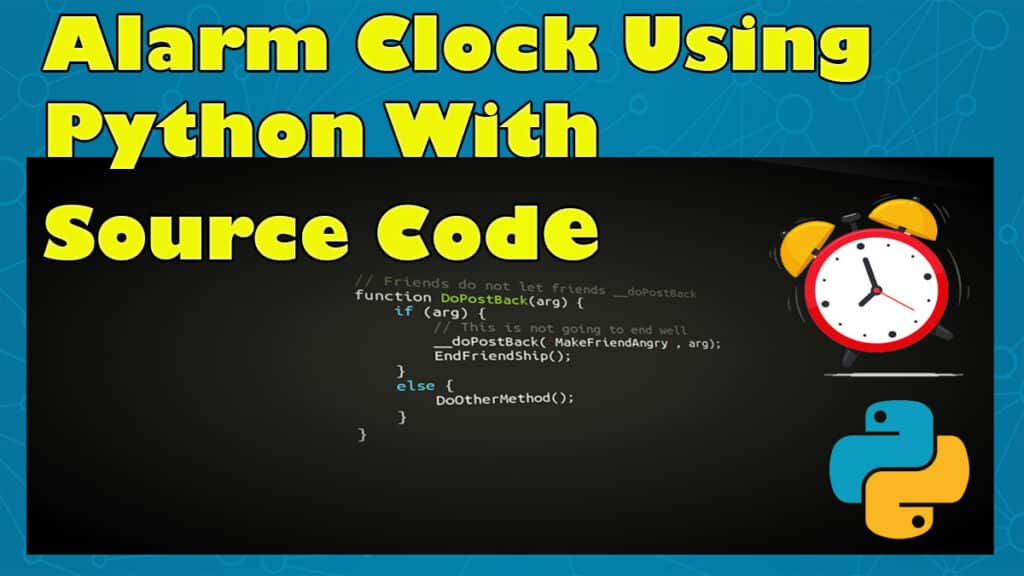 Alarm Clock Using Python With Source Code