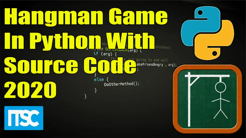 Hangman Game In Python With Source Code - FREE - 2022