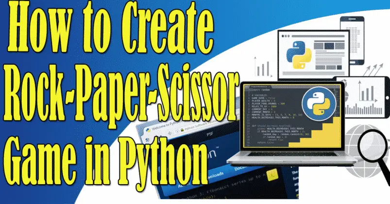 Rock Paper Scissors Code in Python with Source Code