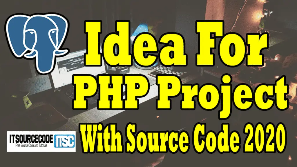 best Idea For PHP Project with Source Code 2020