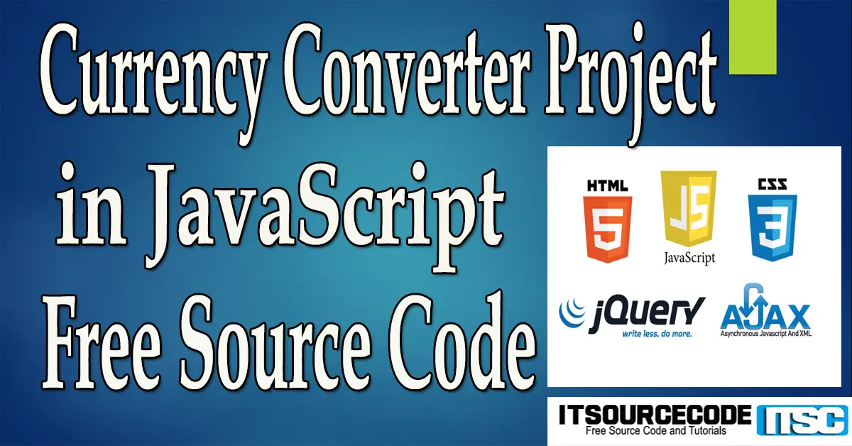 Currency Converter Project in JavaScript with Source Code
