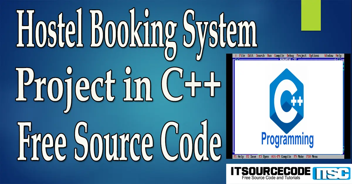 Hostel Booking System Project in C++ with Source Code