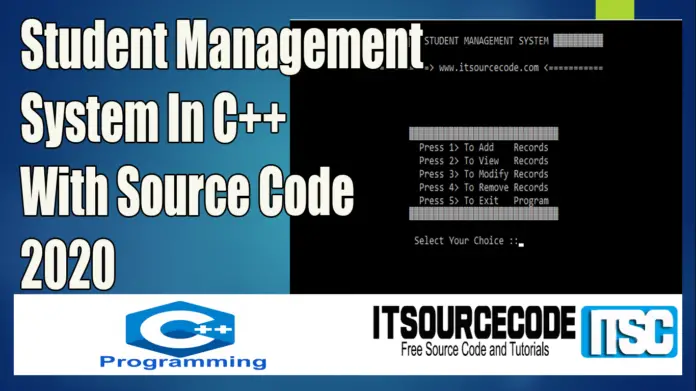 Student Management System Project In C++ with Source Code