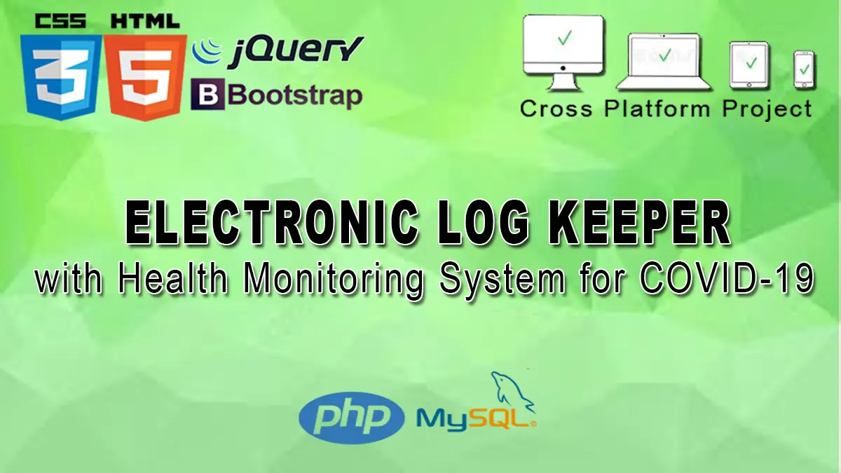 E-Logbook with Health Monitoring System for COVID-19 in PHP