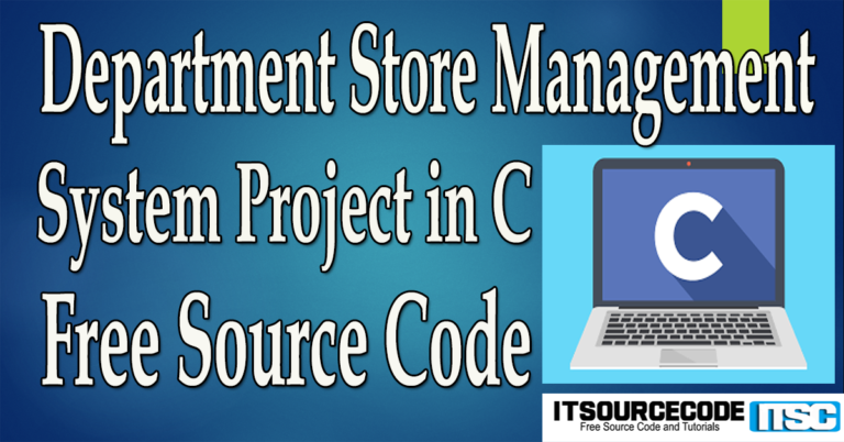 Department Store Management System Project in C with Source Code