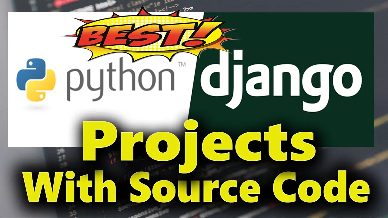 Django Projects With Source Code for Beginners