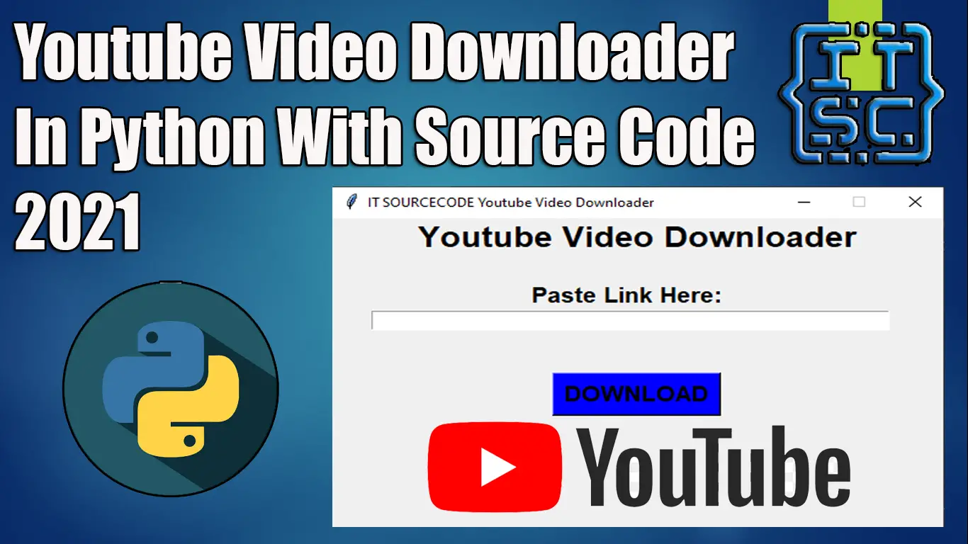 How To Create Youtube Video Downloader Using Python