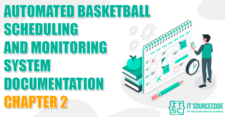 Automated-Basketball-Scheduling-and-Monitoring-System-Chapter-2