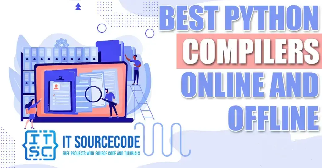 Best Python Compiler (Interpreter) Online and Offline