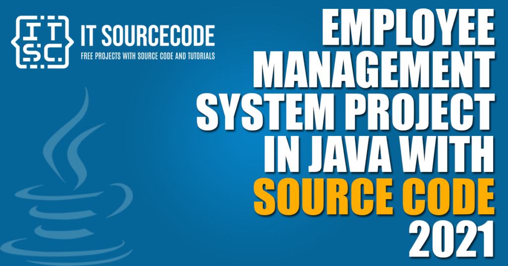 employee-management-system-project-in-java-with-source-code-2022