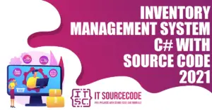 Inventory Management System C# Source Code 2021