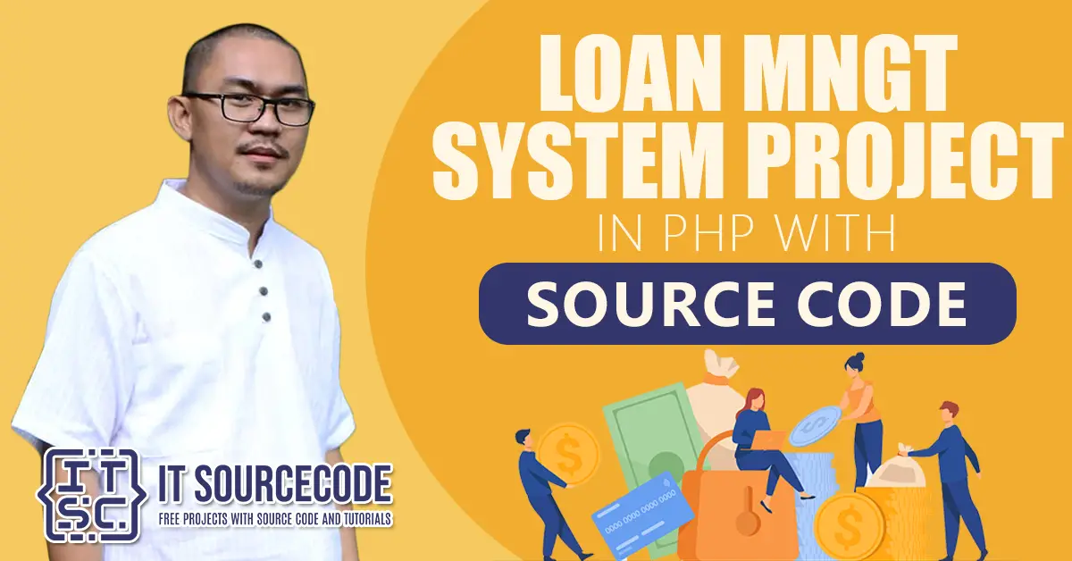 Loan Management System Project In Php With Source Code Video