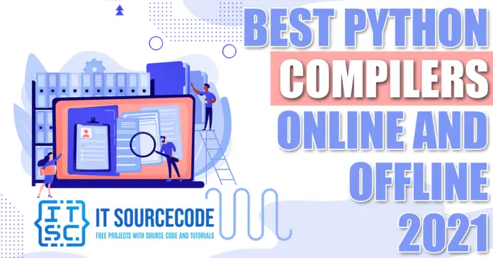 Best Python Compiler (Interpreter) Online and Offline 2023
