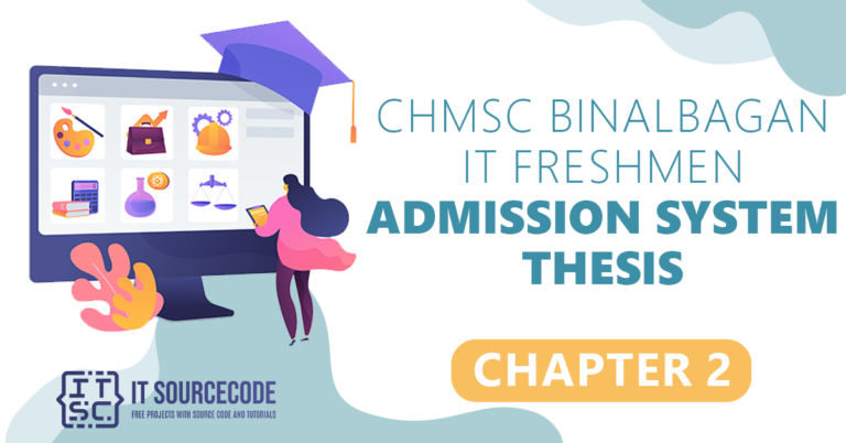 CHMSC Binalbagan IT Freshmen Admission System Thesis Chapter 1