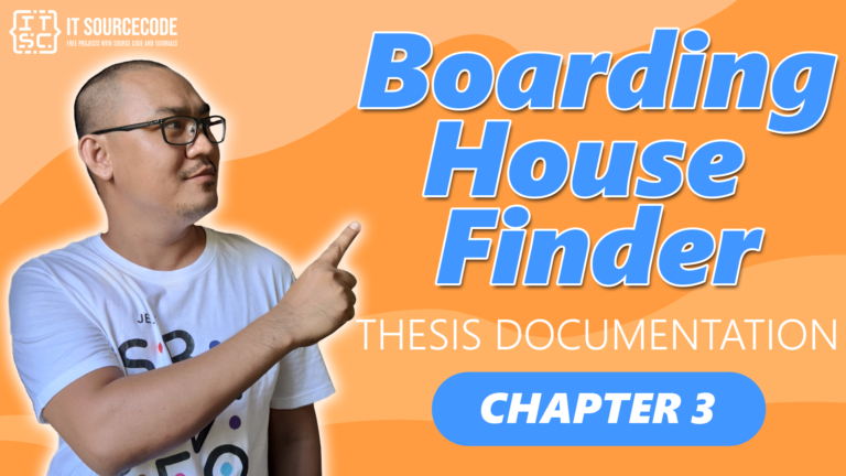 Boarding House Finder Thesis Documentation Chapter 3 | Methodology