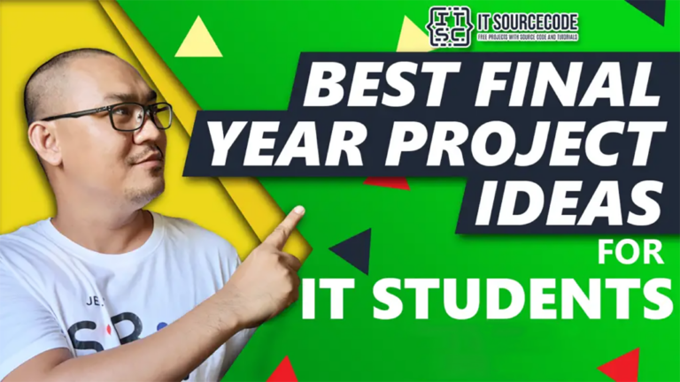 Best Final Year Project Ideas for IT Students