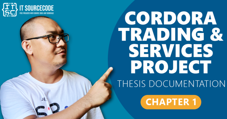 Cordora Trading and Services Project Thesis Documentation Chapter 1