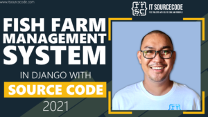 Fish Farm Management System in Django with Source Code 2021