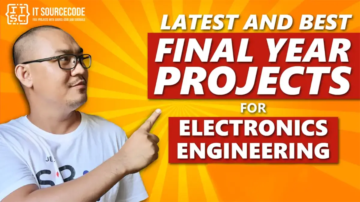 Latest and Best Final Year Projects for Electronics Engineering