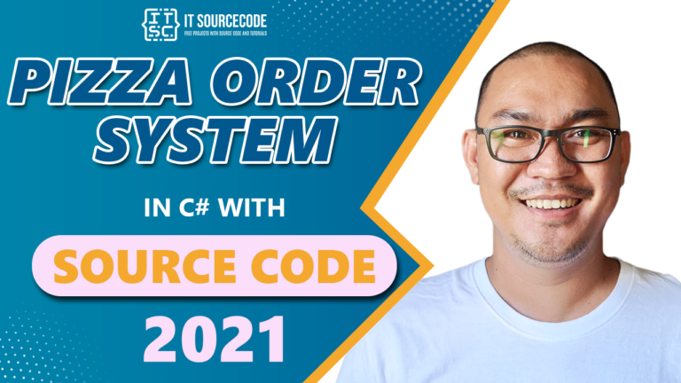 Pizza Order System in C# with Source Code 2021