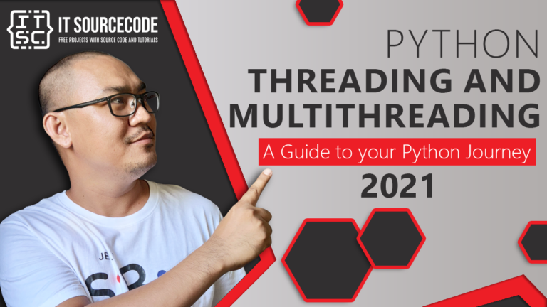 Python Threading and Multiprocessing A Guide to your Python Journey 2021