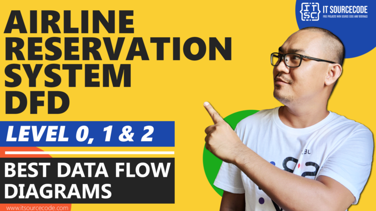 Best Data Flow Diagram - Airline Reservation System DFD Level 0 1 2 - 2021