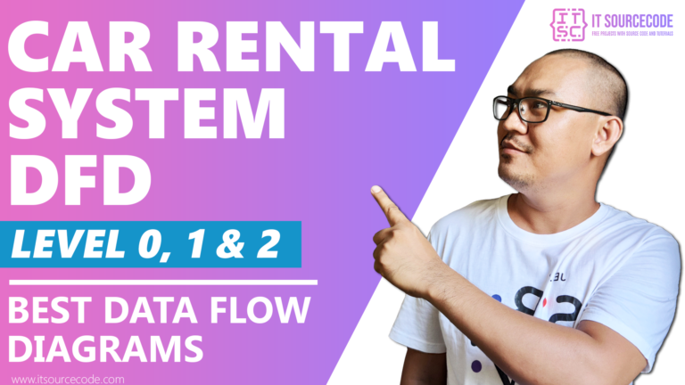 Best Data Flow Diagram - Car Rental System DFD Level 0 1 2 - 2021