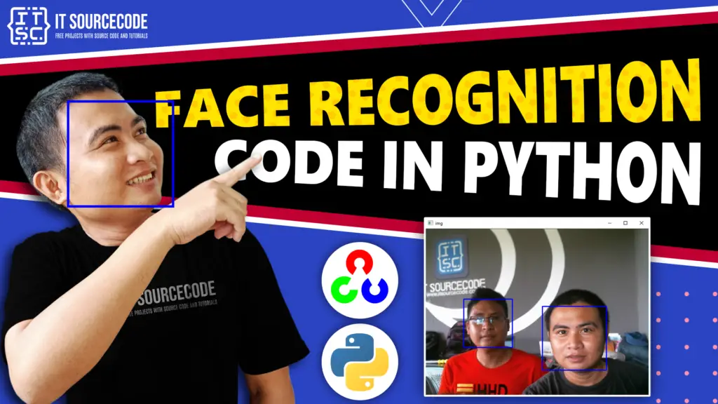 Face Recognition Code In Python Using Opencv With Source Code