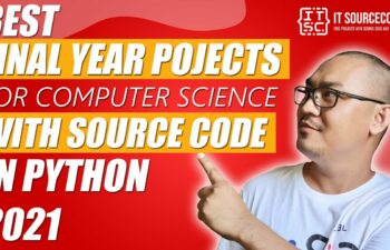 Final Year Projects for Computer Science with Source Code in Python