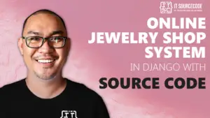 Online Jewelry Shop System in Django with Source Code (2026)