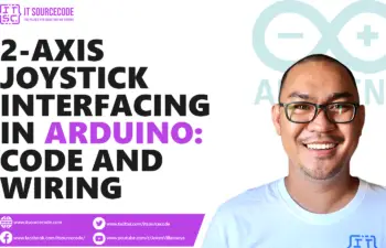 2-Axis Joystick Interfacing in Arduino - Code and Wiring Diagram