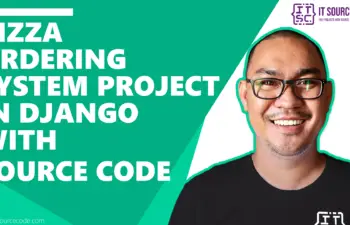 Pizza Ordering System Project in Django with Source Code