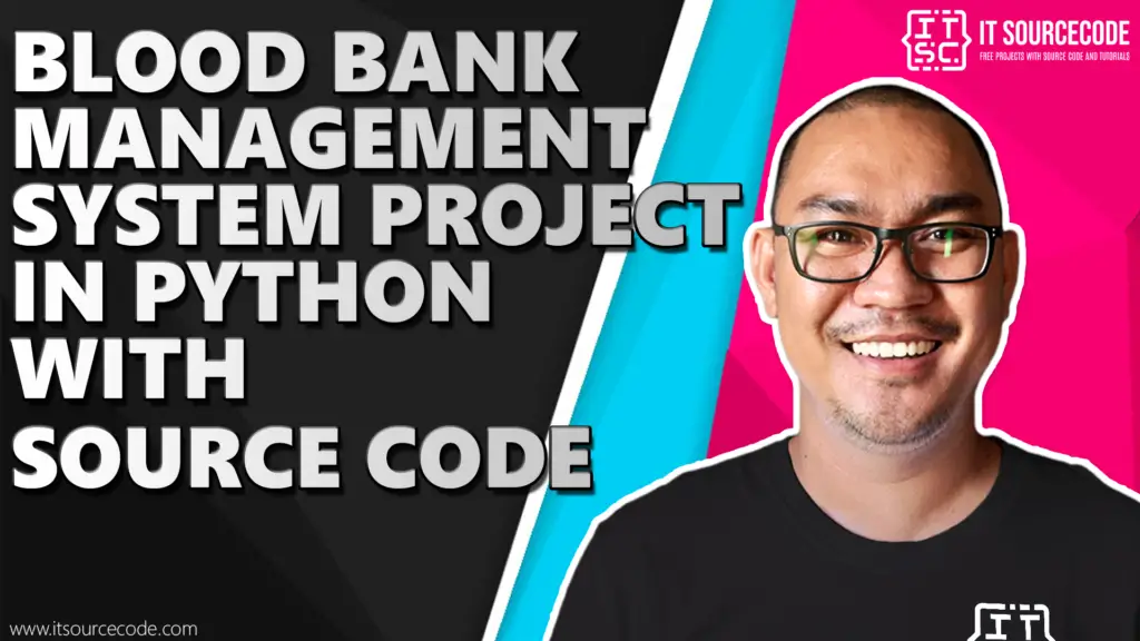 Blood Bank Management System Project In Python With Source C