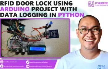 RFID Door Lock with Data Logging Project in Arduino and Python
